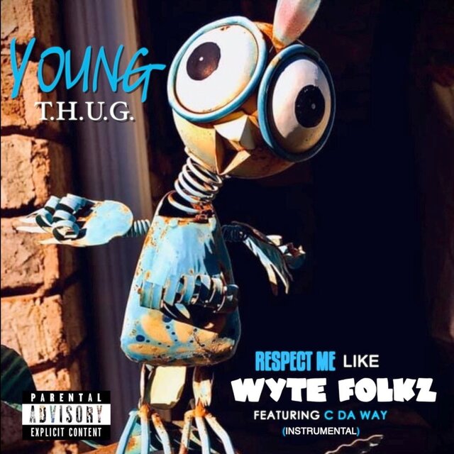 Respect Me Like Wyte Folkz (feat. C Da Way) [Instrumental With Hook]