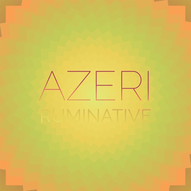 Azeri Ruminative