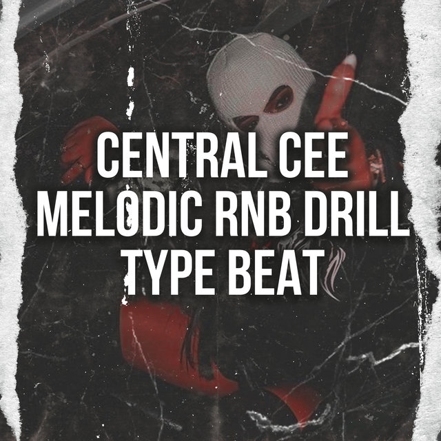 Central Cee X Melodic Rnb Drill Type Beat