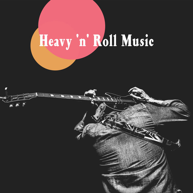 Heavy 'n' Roll Music