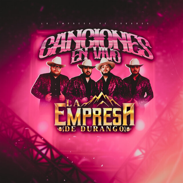 La Empresa De Durango Canciones En Vivo