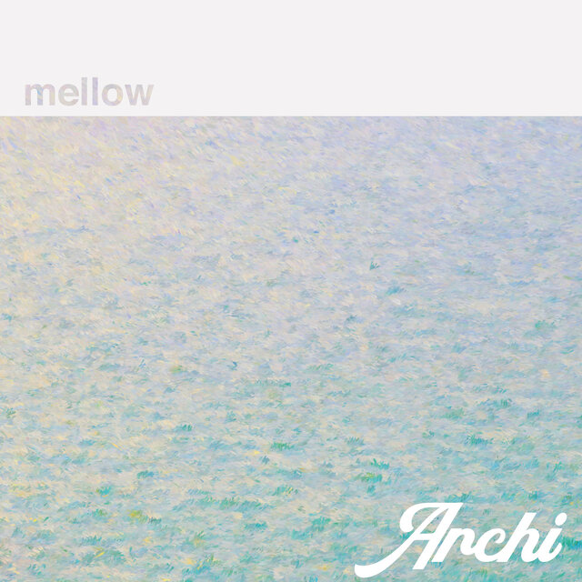 mellow