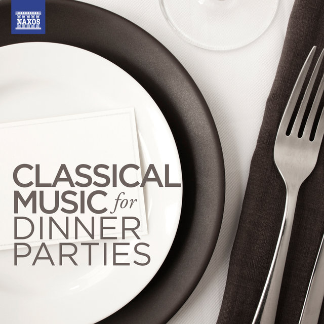 Classical Music for Dinner Parties