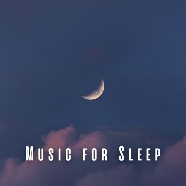 Music for Sleep: Harmonies for Restful Nights