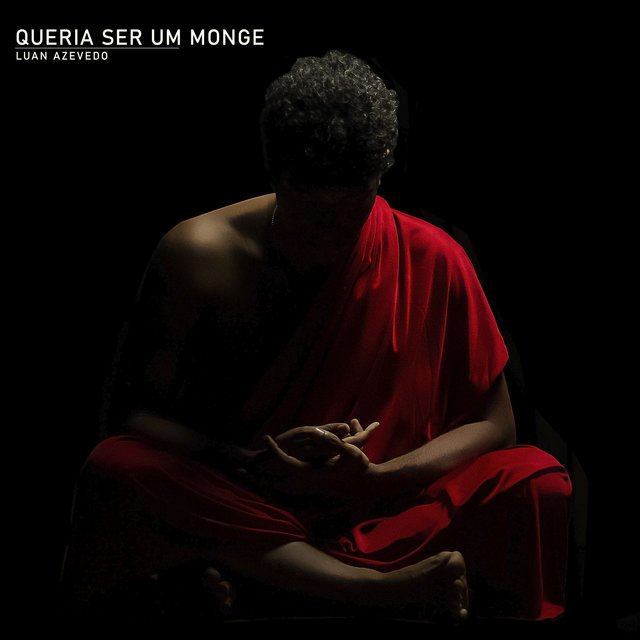 Queria Ser um Monge