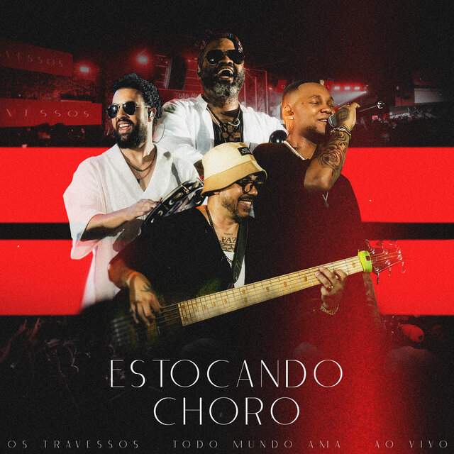 Estocando Choro (Ao Vivo)