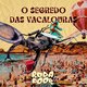 Cover art for album O Segredo das Vacalouras by Roda Door