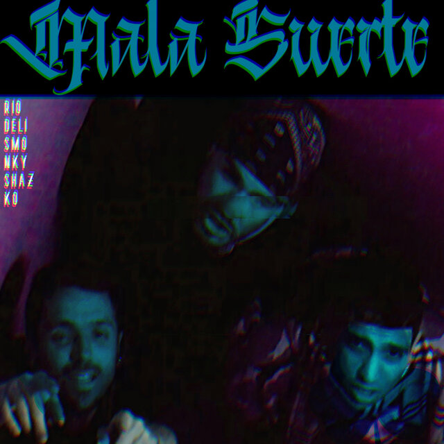 Mala Suerte