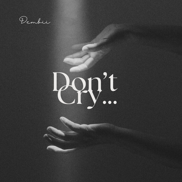 Don’t Cry