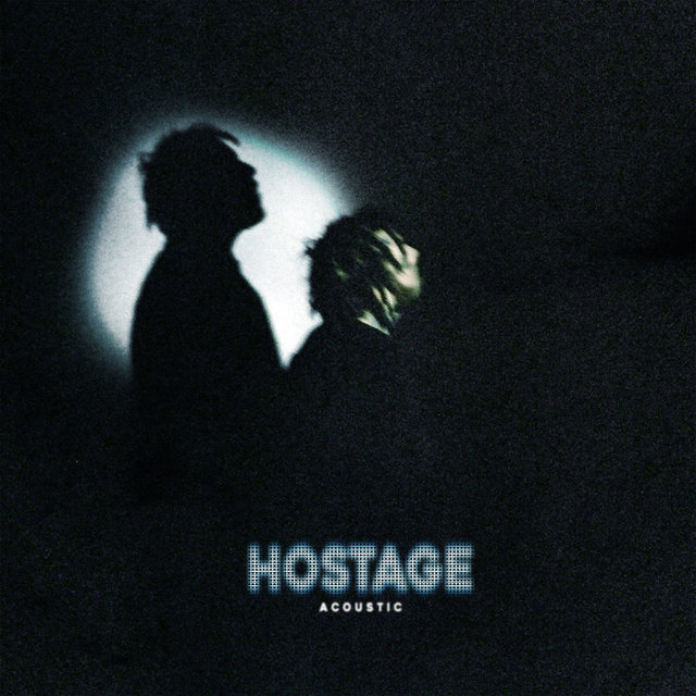 Hostage (Acoustic)