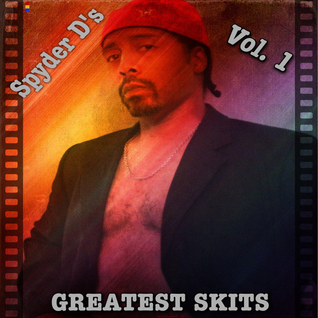 Spyder D's Greatest Skits Volume 1 (Volume 1)