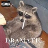 dramatic