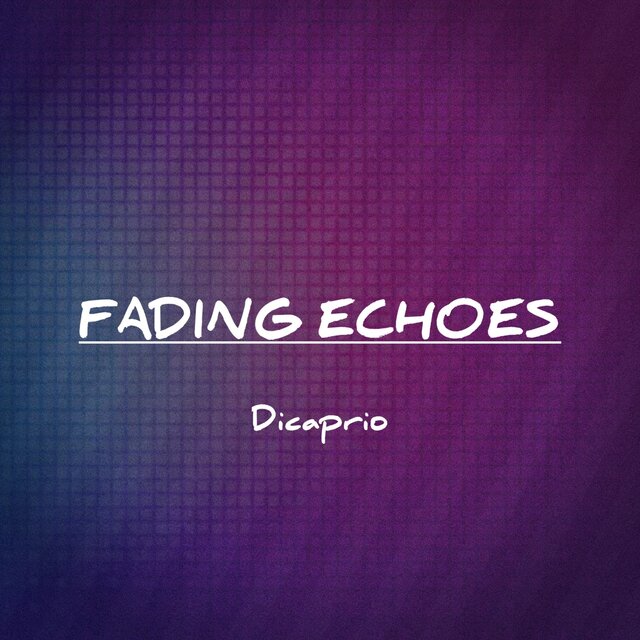 Fading echoes
