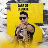 Cara do Deboche