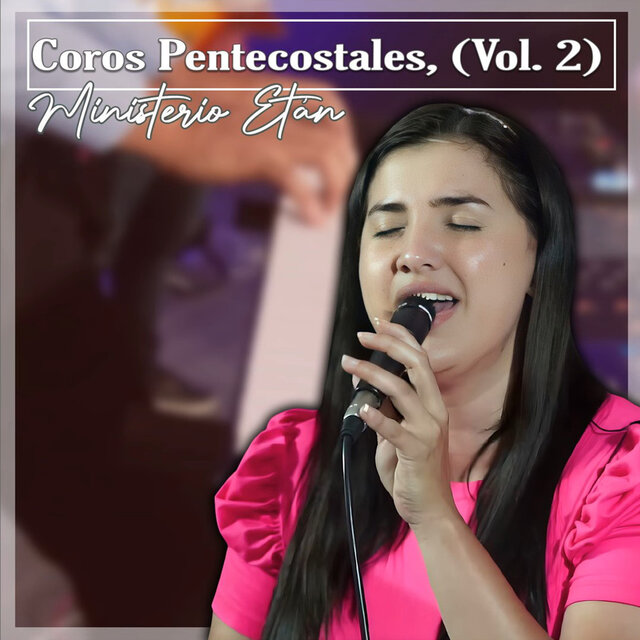 Coros Pentecostales, vol. 2