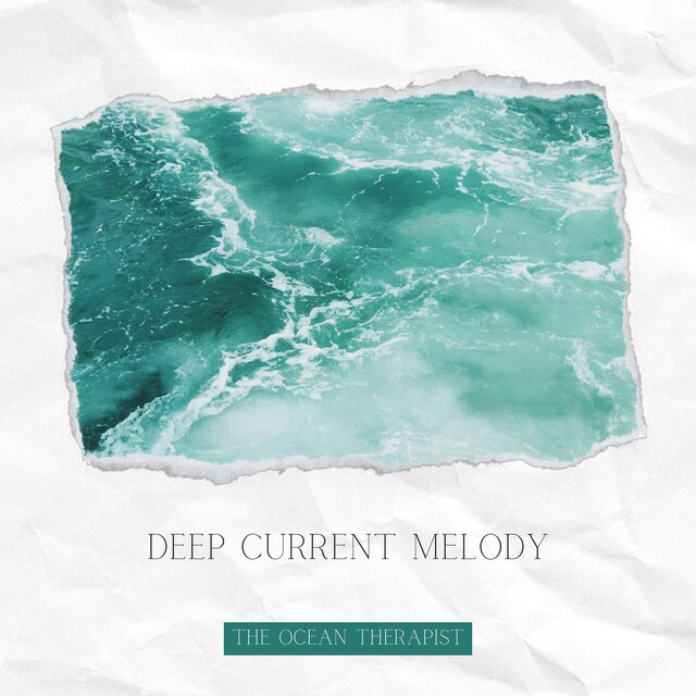 Deep Current Melody