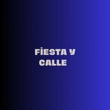 Fiesta Y Calle