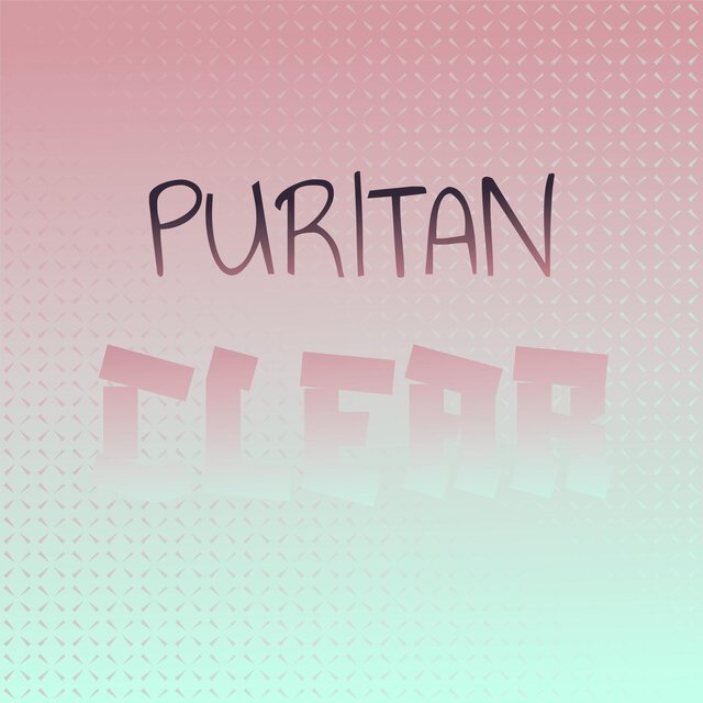 Puritan Clear