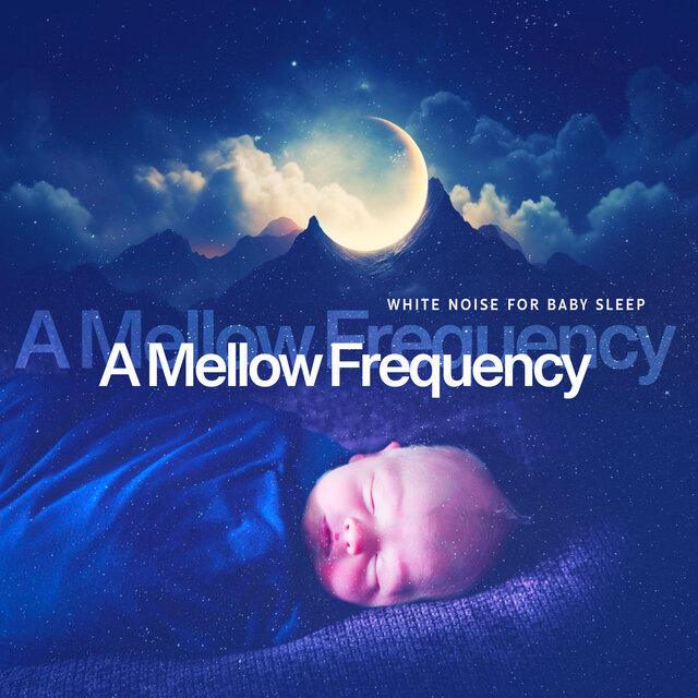 A Mellow Frequency