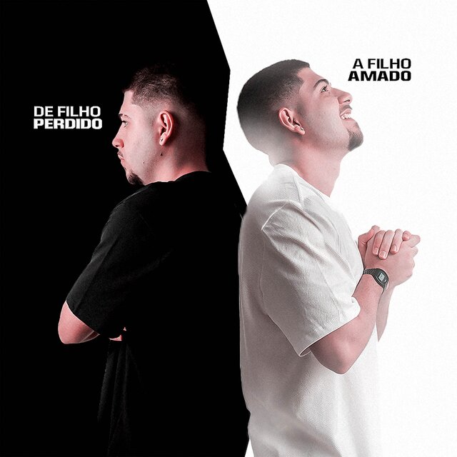 De filho perdido a filho amado