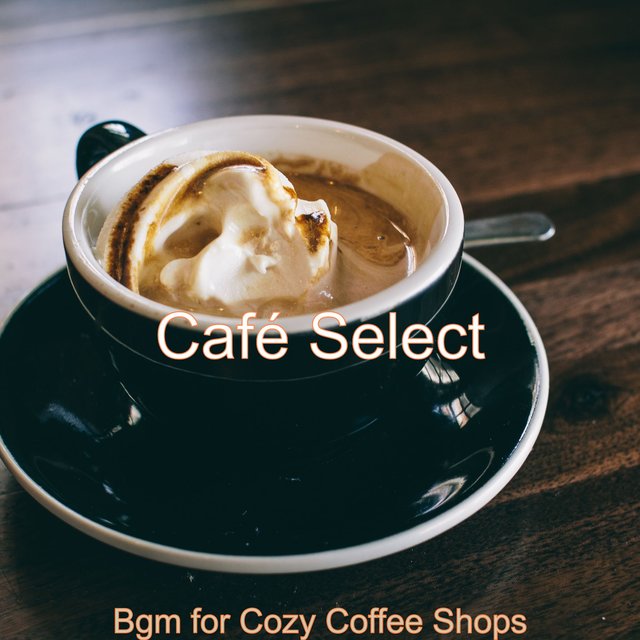 Bgm for Cozy Coffee Shops