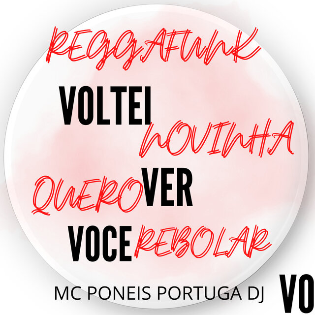 Voltei Novinha Quero Ver Voce Rebolar (Regga Funk)