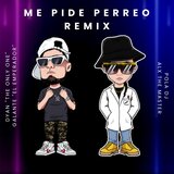 Me Pide Perreo (Pola DJ Remix)