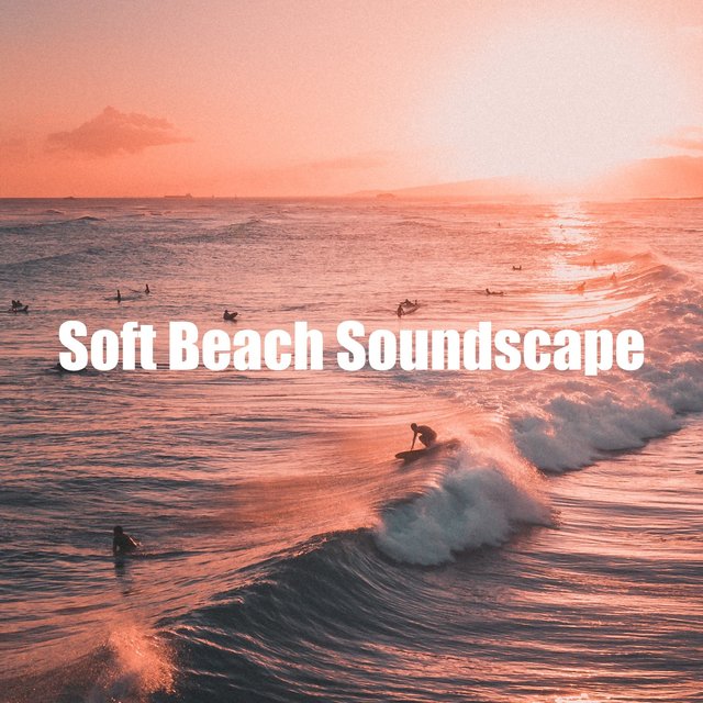 Soft Beach Soundscape