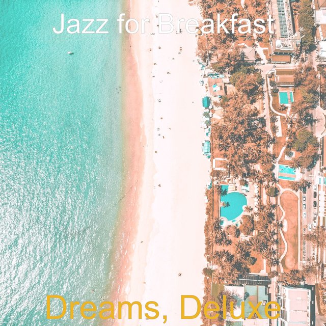 Dreams, Deluxe