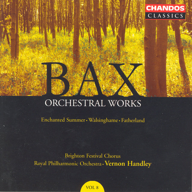 Bax: Orchestral Works, Vol. 8