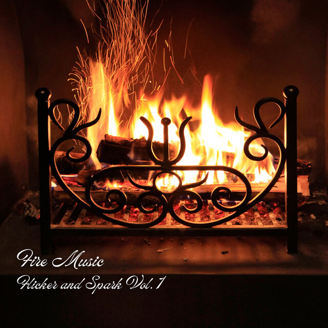 Fire Music: Flicker and Spark Vol. 1