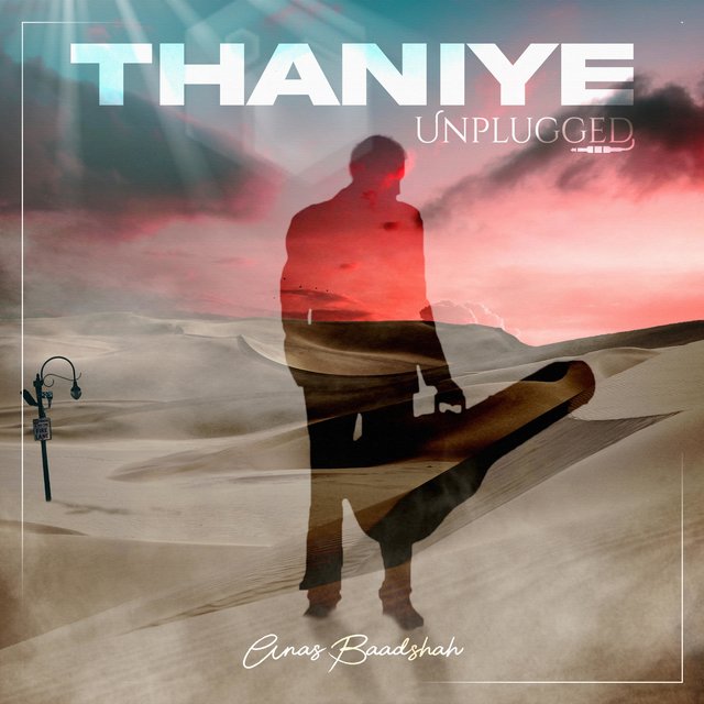 Thaniye (Unplugged)