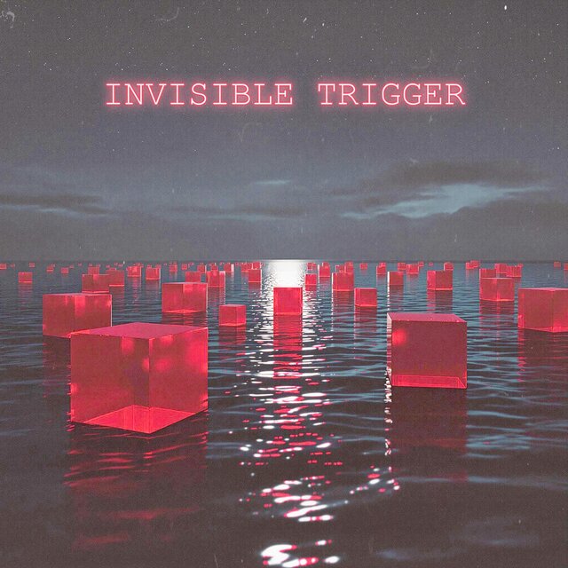 Invisible Trigger