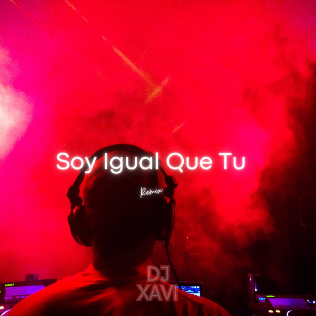 Soy Igual Que Tu (Remix)