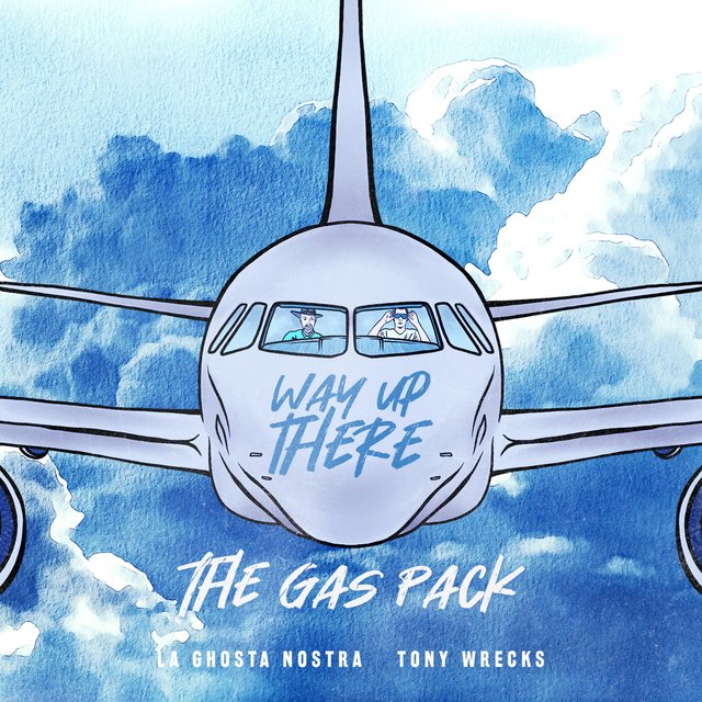 Way Up There (feat. La Ghosta Nostra)