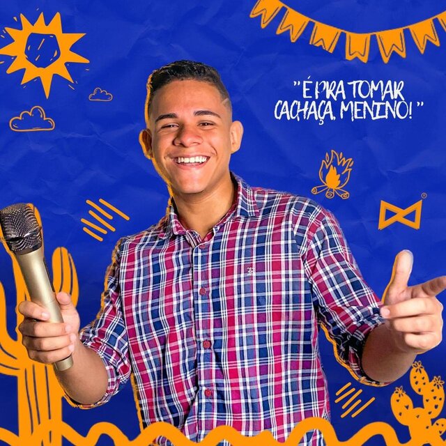 É pra Tomar Cachaça Menino