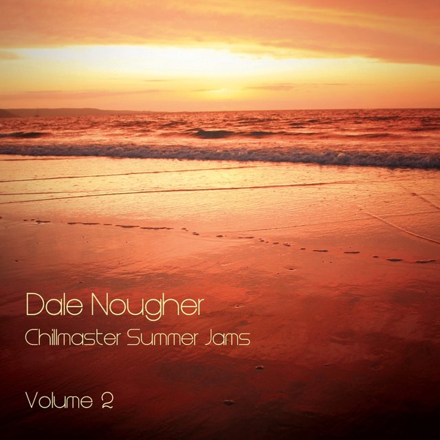 Chillmaster Summer Jams Vol. 2