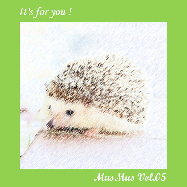 MusMus vol.05 It's for you!