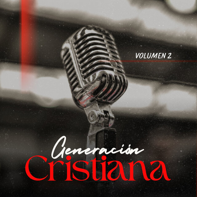 Generación Cristiana, Vol. 2