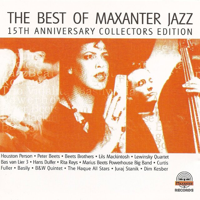 The Best Of Maxanter Jazz (15th Anniversary Collector Edition)