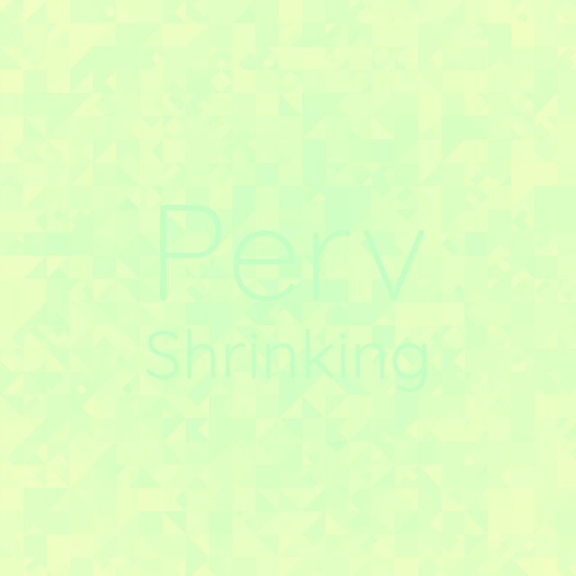 Perv Shrinking