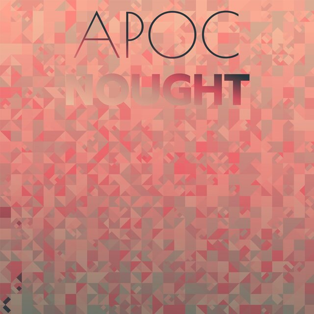 Apoc Nought