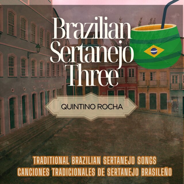 Brazilian Sertanejo Three