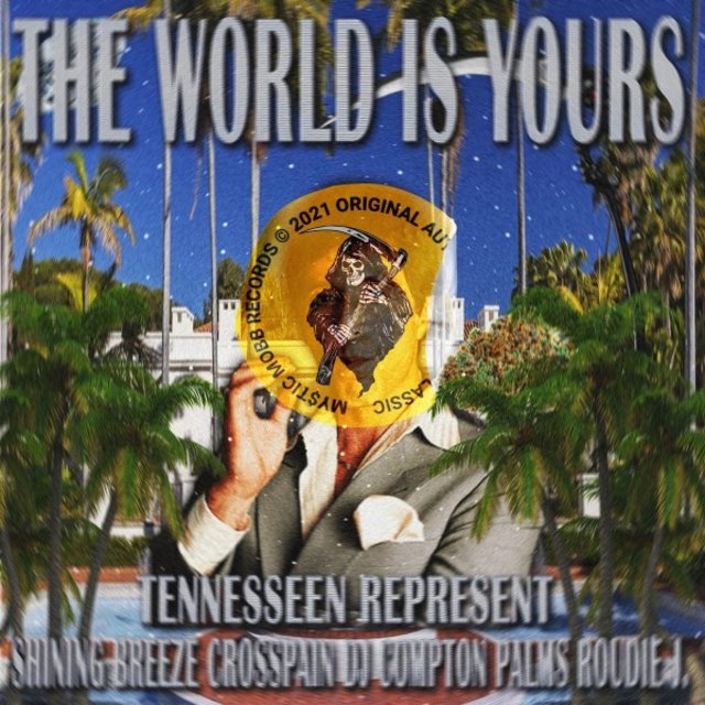 The World Is Yours