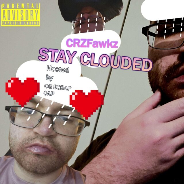 STAY CLOUDED