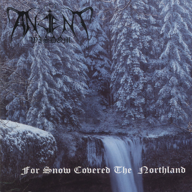 For Snow Covered the Northland
