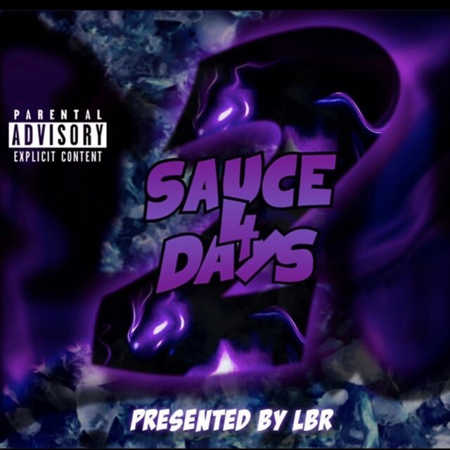 Sauce 4 Dayz 2