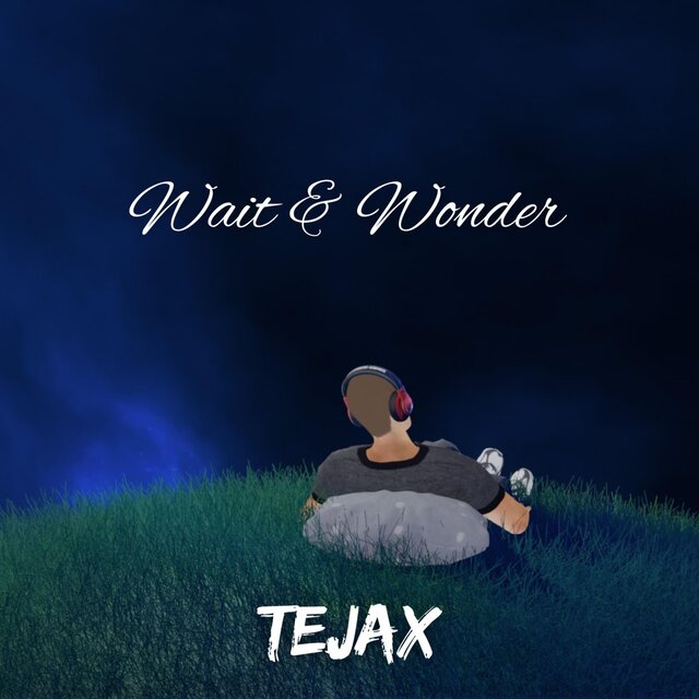 Wait & Wonder