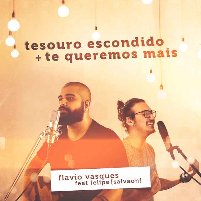 Tesouro Escondido / Te Queremos Mais