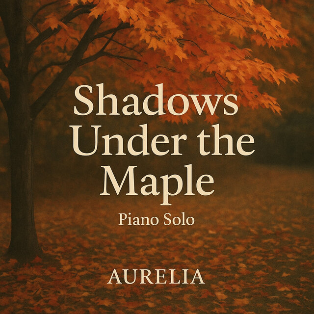 Shadows Under the Maple